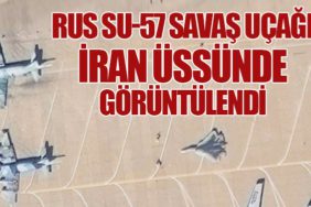 Rus Su-57 Savaş Uçağı İran Üssünde Görüntülendi