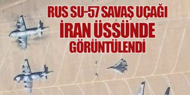 Rus Su-57 Savaş Uçağı İran Üssünde Görüntülendi