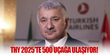 THY 2025’te 500 Uçağa Ulaşıyor!