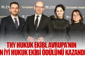 THY Hukuk Ekibi, Avrupa'nın En İyi Hukuk Ekibi Ödülünü Kazandı