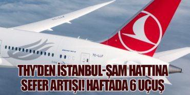 THY’den İstanbul-Şam Hattına Sefer Artışı! Haftada 6 Uçuş