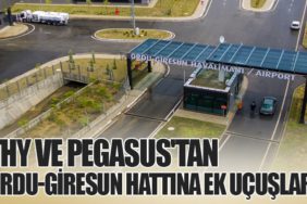 Türk Hava Yolları ve Pegasus Havayolları, Ramazan Bayramı İçin Ordu-Giresun Havalimanı’na İlave Seferler Düzenledi