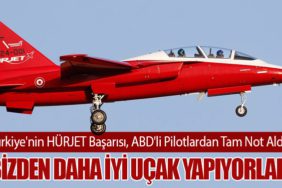 Türkiye'nin HÜRJET Başarısı, ABD'li Pilotlardan Tam Not Aldı: "Bizden Daha İyi Uçak Yapıyorlar"