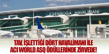 TAV Havalimanları İşlettiği Dört Havalimanı ile ACI World ASQ Ödüllerinde Zirvede!