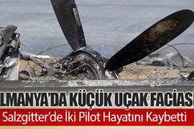 Almanya’da Küçük Uçak Faciası: Salzgitter’de İki Pilot Hayatını Kaybetti