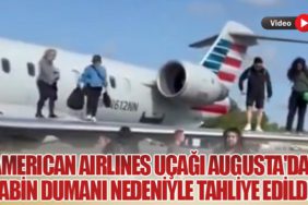 American Airlines Uçağı Augusta'da Kabin Dumanı Nedeniyle Tahliye Edildi