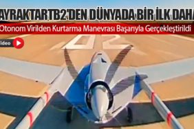 BayraktarTB2'den Dünyada Bir İlk Daha: Otonom Virilden Kurtarma Manevrası Başarıyla Gerçekleştirildi