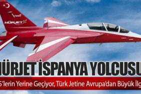 HÜRJET İspanya Yolcusu: F-5’lerin Yerine Geçiyor, Türk Jetine Avrupa’dan Büyük İlgi