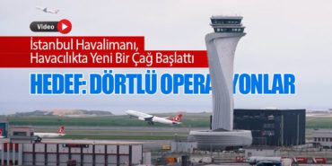 İstanbul Havalimanı, Havacılıkta Yeni Bir Çağ Başlattı. Hedef: Dörtlü Operasyonlar 17 Haberler Motoru İstanbul Havalimanı, Havacılıkta Yeni Bir Çağ Başlattı. Hedef: Dörtlü Operasyonlar