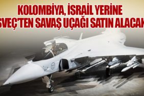 Kolombiya, İsrail Yerine İsveç'ten Savaş Uçağı Satın Alacak