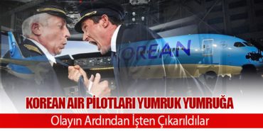Korean Air Pilotları Yumruk Yumruğa: Olayın Ardından İşten Çıkarıldılar 3 Haberler ANKA III Korean Air Pilotları Yumruk Yumruğa: Olayın Ardından İşten Çıkarıldılar