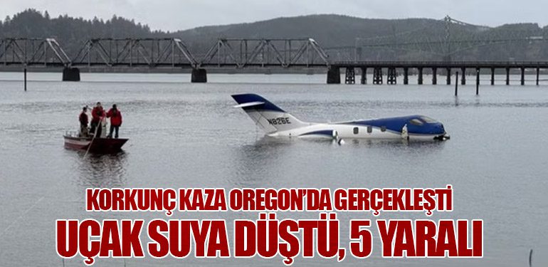 Korkunç Kaza Oregon’da Gerçekleşti: Uçak Suya Düştü, 5 Yaralı
