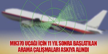 MH370 Uçağı İçin 11 Yıl Sonra Başlatılan Arama Çalışmaları Askıya Alındı