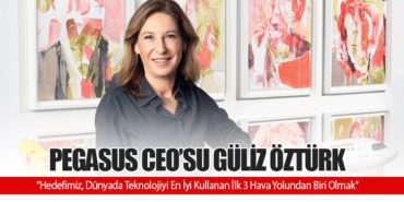 Pegasus CEO’su Güliz Öztürk: “Hedefimiz, Dünyada Teknolojiyi En İyi Kullanan İlk 3 Hava Yolundan Biri Olmak” 5 Haberler TM-100 Pegasus CEO’su Güliz Öztürk: “Hedefimiz, Dünyada Teknolojiyi En İyi Kullanan İlk 3 Hava Yolundan Biri Olmak”
