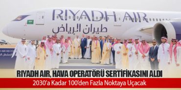 Riyadh Air, Hava Operatörü Sertifikasını Aldı: 2030’a Kadar 100’den Fazla Noktaya Uçacak 5 Haberler Airbus Riyadh Air, Hava Operatörü Sertifikasını Aldı: 2030’a Kadar 100’den Fazla Noktaya Uçacak