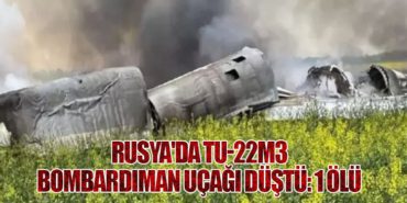 Rusya’da Tu-22M3 Bombardıman Uçağı Düştü: 1 Ölü