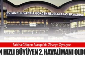 Sabiha Gökçen Avrupa'da Zirveye Oynuyor: En Hızlı Büyüyen 2. Havalimanı Oldu