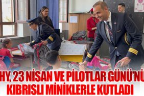 THY, 23 Nisan ve Pilotlar Günü’nü Kıbrıslı Miniklerle Kutladı