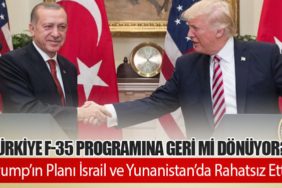 Türkiye F-35 Programına Geri mi Dönüyor? Trump’ın Planı İsrail ve Yunanistan’da Rahatsız Etti