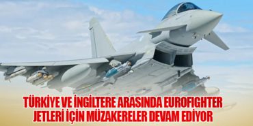 Türkiye ve İngiltere Arasında Eurofighter Jetleri İçin Müzakereler Devam Ediyor 10 Haberler TAV Türkiye ve İngiltere Arasında Eurofighter Jetleri İçin Müzakereler Devam Ediyor