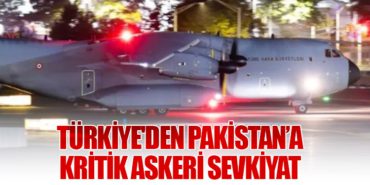 Türkiye'den Pakistan’a Kritik Askeri Sevkiyat 11 Haberler THY Türkiye’den Pakistan’a Kritik Askeri Sevkiyat