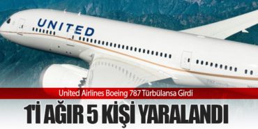 United Airlines Boeing 787 Türbülansa Girdi: 1'i Ağır 5 Kişi Yaralandı 5 Haberler Boeing United Airlines Boeing 787 Türbülansa Girdi: 1’i Ağır 5 Kişi Yaralandı