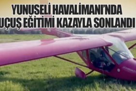 Yunuseli Havalimanı’nda Uçuş Eğitimi Kazayla Sonlandı