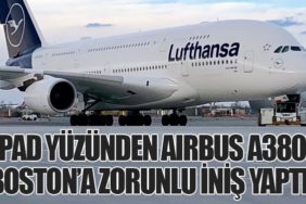 iPad Yüzünden Airbus A380 Boston’a Zorunlu İniş Yaptı