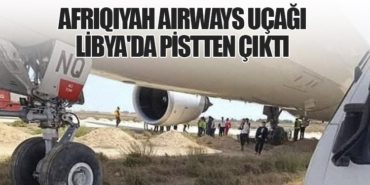 Afriqiyah Airways Uçağı Libya'da Pistten Çıktı 10 Haberler Hatay Havalimanı Afriqiyah Airways Uçağı Libya’da Pistten Çıktı