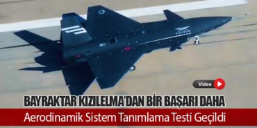 Bayraktar KIZILELMA’dan Bir Başarı Daha: Aerodinamik Sistem Tanımlama Testi Geçildi 1 Haberler Bayraktar Bayraktar KIZILELMA’dan Bir Başarı Daha: Aerodinamik Sistem Tanımlama Testi Geçildi