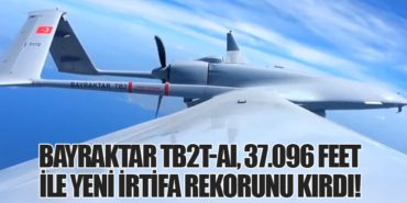 Bayraktar TB2T-AI, 37.096 Feet ile Yeni İrtifa Rekorunu Kırdı! 4 Haberler Türk Bayraktar TB2T-AI, 37.096 Feet ile Yeni İrtifa Rekorunu Kırdı!