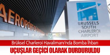 Brüksel Charleroi Havalimanı’nda Bomba İhbarı: Uçuşlar Geçici Olarak Durduruldu 9 Haberler Ercan Havaliman Brüksel Charleroi Havalimanı’nda Bomba İhbarı: Uçuşlar Geçici Olarak Durduruldu