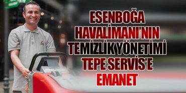 Esenboğa Havalimanı’nın temizlik yönetimi Tepe Servis’e emanet 7 Haberler Moskova Esenboğa Havalimanı’nın temizlik yönetimi Tepe Servis’e emanet