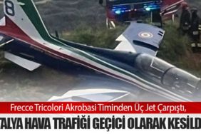 Frecce Tricolori Akrobasi Timinden Üç Jet Çarpıştı, İtalya Hava Trafiği Geçici Olarak Kesildi