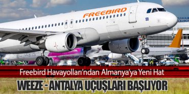 Freebird Havayolları’ndan Almanya’ya Yeni Hat: Weeze - Antalya Uçuşları Başlıyor 6 Haberler Türk Freebird Havayolları’ndan Almanya’ya Yeni Hat: Weeze – Antalya Uçuşları Başlıyor