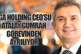 İGA Holding CEO’su Atalay Gümrah Görevinden Ayrılıyor