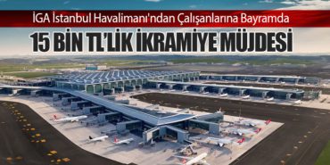 İGA İstanbul Havalimanı'ndan Çalışanlarına Bayramda 15 Bin TL’lik İkramiye Müjdesi 8 Haberler Güney Kore İGA İstanbul Havalimanı’ndan Çalışanlarına Bayramda 15 Bin TL’lik İkramiye Müjdesi
