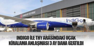 IndiGo ile Türk Hava Yolları Arasındaki Uçak Kiralama Anlaşması 3 Ay Daha Uzatıldı 2 Haberler AJet IndiGo ile Türk Hava Yolları Arasındaki Uçak Kiralama Anlaşması 3 Ay Daha Uzatıldı