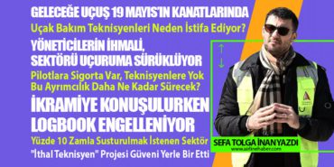 İkramiye Konuşulurken Logbook Engelleniyor. Pilotlara Sigorta Var, Teknisyenlere Yok: Bu Ayrımcılık Daha Ne Kadar Sürecek?