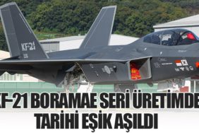 KF-21 Boramae Seri Üretimde: Tarihi Eşik Aşıldı