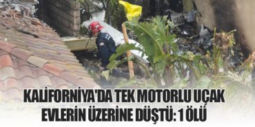 Kaliforniya'da Tek Motorlu Uçak Evlerin Üzerine Düştü: 1 Ölü 7 Haberler Havalimanları Kaliforniya’da Tek Motorlu Uçak Evlerin Üzerine Düştü: 1 Ölü