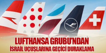 Lufthansa Grubu’ndan İsrail Uçuşlarına Geçici Duraklama 6 Haberler Check-in Lufthansa Grubu’ndan İsrail Uçuşlarına Geçici Duraklama