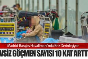 Madrid-Barajas Havalimanı'nda Kriz Derinleşiyor: Evsiz Göçmen Sayısı 10 Kat Arttı