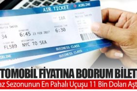 Otomobil Fiyatına Bodrum Bileti: Yaz Sezonunun En Pahalı Uçuşu 11 Bin Doları Aştı