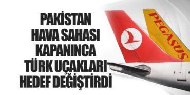 Pakistan Hava Sahası Kapanınca Türk Uçakları Hedef Değiştirdi 1 Haberler Türk Pakistan Hava Sahası Kapanınca Türk Uçakları Hedef Değiştirdi