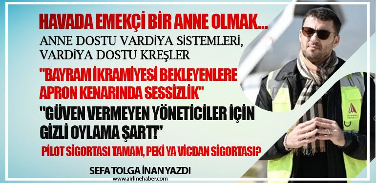 Bayram İkramiyesi Bekleyenlere Apron Kenarında Sessizlik - Pilot Sigortası Tamam, Peki Ya Vicdan Sigortası?