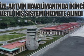 Rize-Artvin Havalimanı’nda İkinci Aletli İniş Sistemi Hizmete Alındı