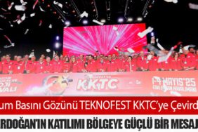 Rum Basını Gözünü TEKNOFEST KKTC’ye Çevirdi: “Erdoğan’ın Katılımı Bölgeye Güçlü Bir Mesaj”