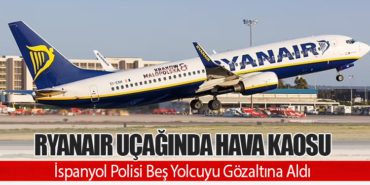 Ryanair Uçağında Hava Kaosu: İspanyol Polisi Beş Yolcuyu Gözaltına Aldı 9 Haberler Bodrum Ryanair Uçağında Hava Kaosu: İspanyol Polisi Beş Yolcuyu Gözaltına Aldı