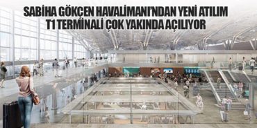 Sabiha Gökçen Havalimanı’ndan Yeni Atılım: T1 Terminali Çok Yakında Açılıyor 5 Haberler Bayraktar Sabiha Gökçen Havalimanı’ndan Yeni Atılım: T1 Terminali Çok Yakında Açılıyor